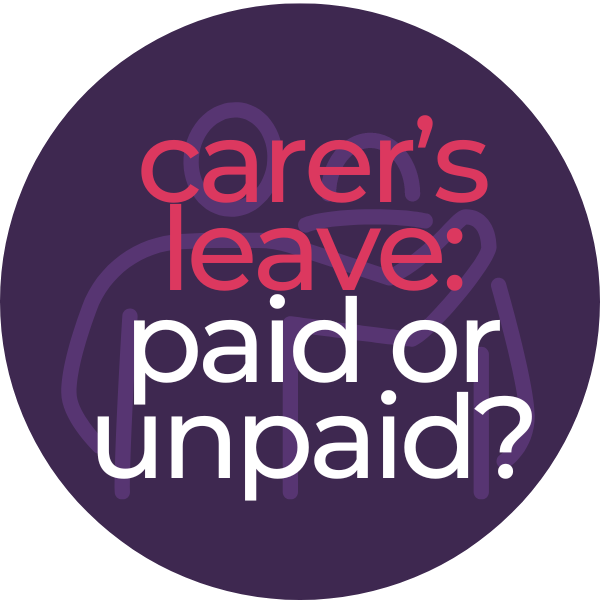 Carers Leave: paid or unpaid? - Supportis